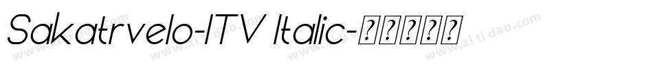 Sakatrvelo-ITV Italic字体转换